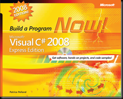 Microsoft Visual C# 2008 Express Edition: Build a Program Now!