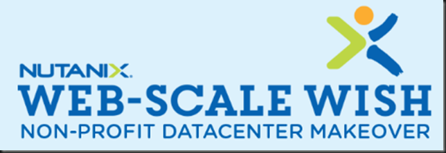 Nutanix Web-Scale Wish - Non-Profit DataCenter Makeover!