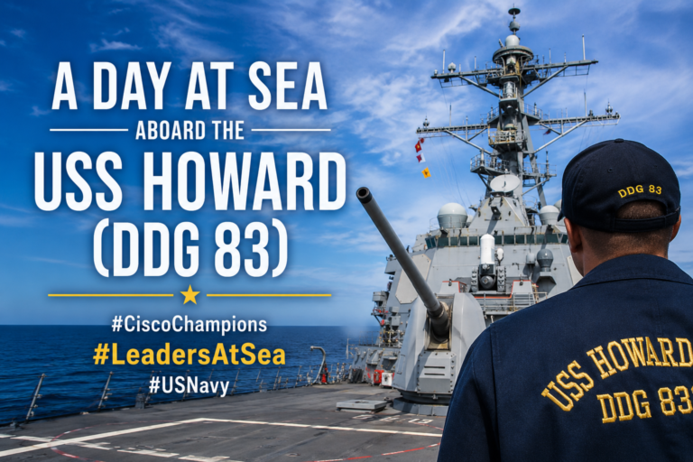 A day at sea aboard the USS Howard #CiscoChampions #LeadersAtSea #USNavy