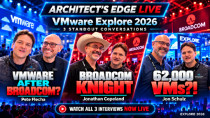 Architect's Edge LIVE at VMware Explore 2026 promotional graphic featuring interviews with Pete Flecha, Jonathan Copeland, and Jon Schulz.